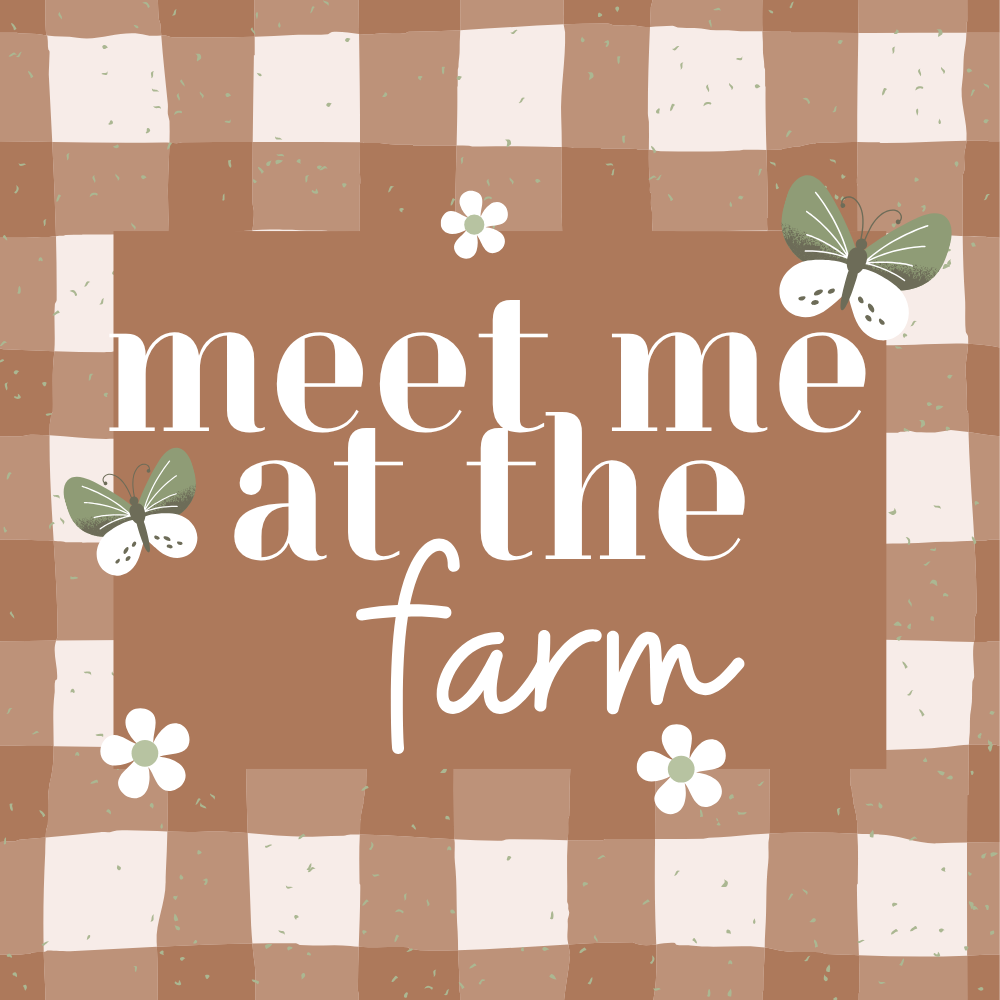 meet me at the farm